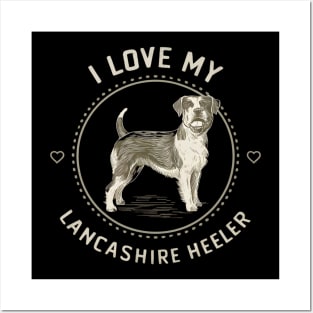 I love my Lancashire Heeler Posters and Art